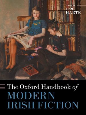 cover image of The Oxford Handbook of Modern Irish Fiction